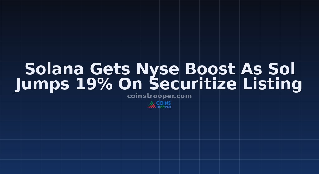 Solana Gets Nyse Boost As Sol Jumps 19% On Securitize Listing