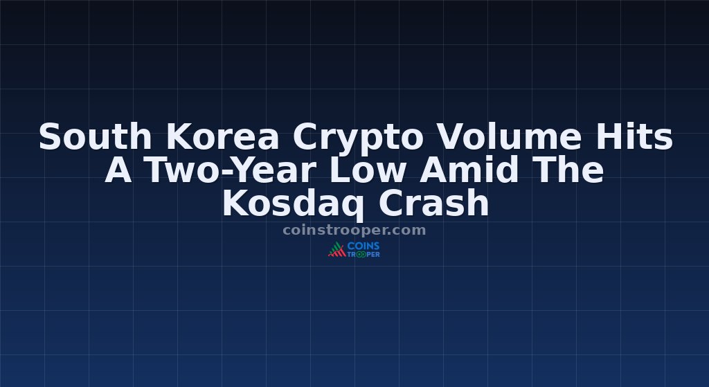 South Korea Crypto Volume Hits A Two-Year Low Amid The Kosdaq Crash