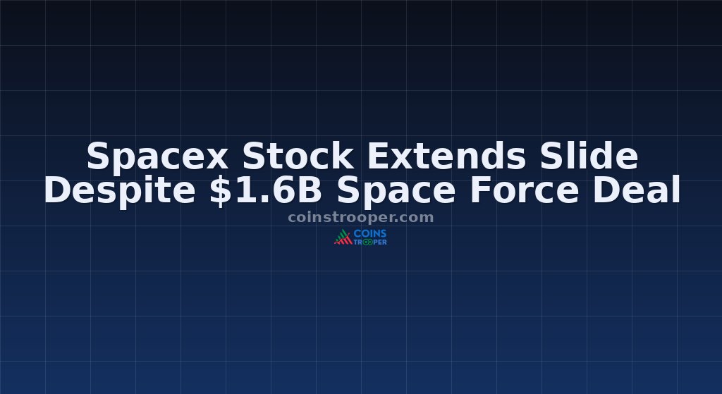 Spacex Stock Extends Slide Despite $1.6B Space Force Deal