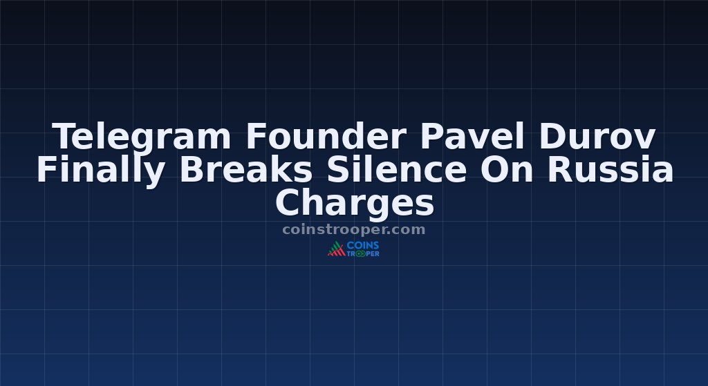 Telegram Founder Pavel Durov Finally Breaks Silence On Russia Charges