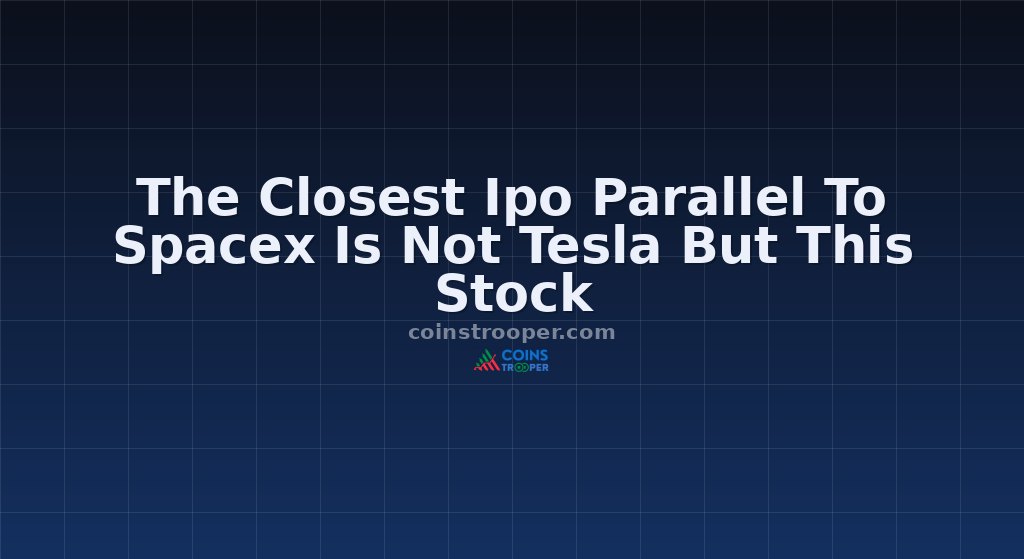 The Closest Ipo Parallel To Spacex Is Not Tesla But This Stock