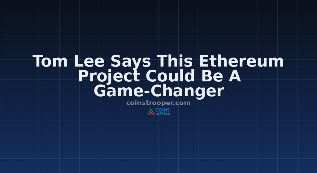 Tom Lee Says This Ethereum Project Could Be A Game-Changer