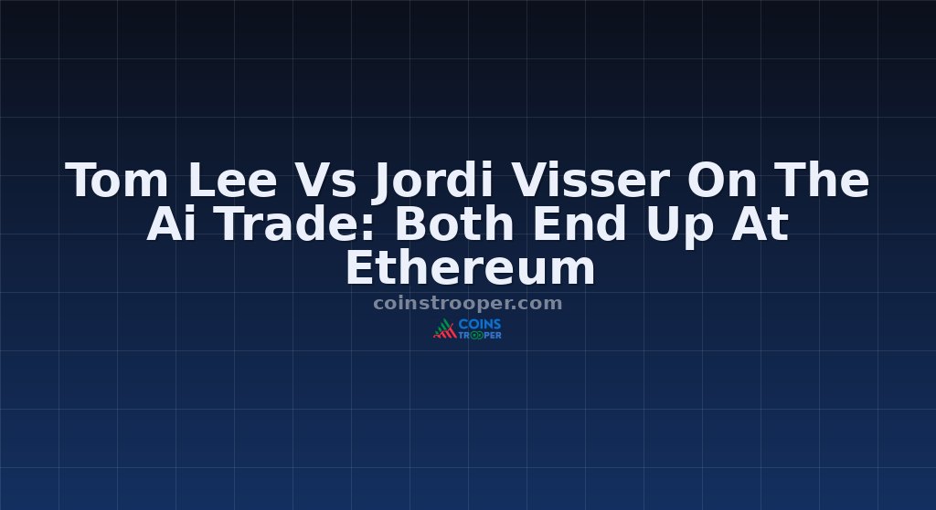 Tom Lee Vs Jordi Visser On The Ai Trade: Both End Up At Ethereum