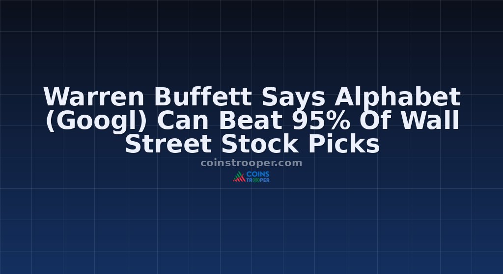 Warren Buffett Says Alphabet (Googl) Can Beat 95% Of Wall Street Stock Picks