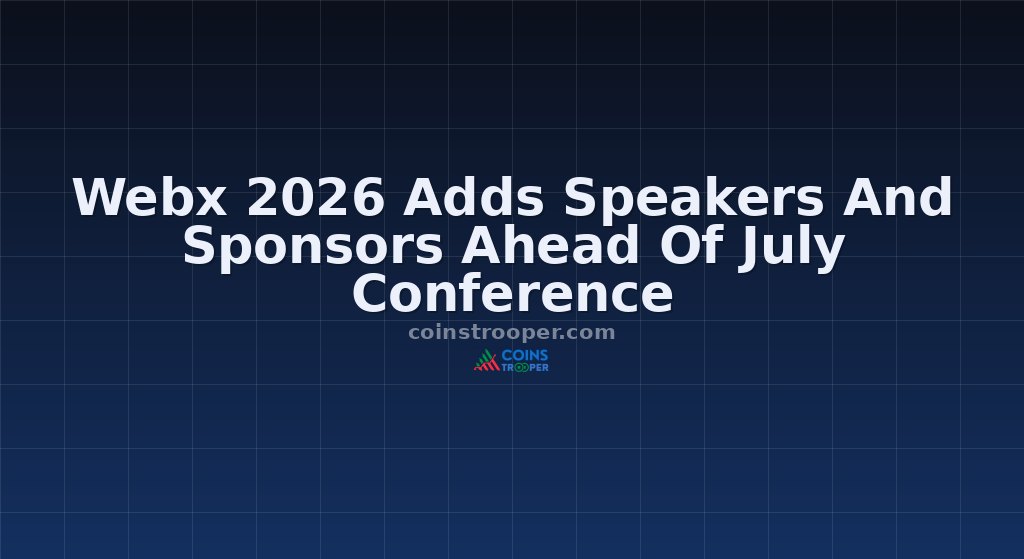 Webx 2026 Adds Speakers And Sponsors Ahead Of July Conference