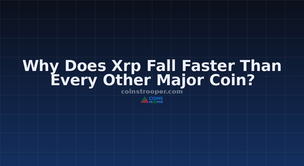 Why Does Xrp Fall Faster Than Every Other Major Coin?