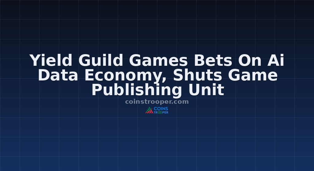 Yield Guild Games Bets On Ai Data Economy, Shuts Game Publishing Unit