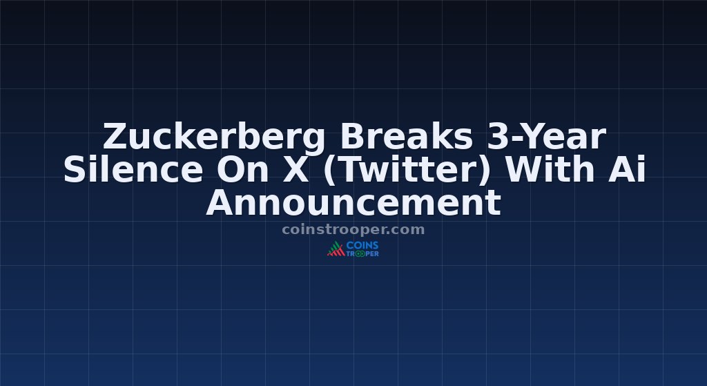 Zuckerberg Breaks 3-Year Silence On X (Twitter) With Ai Announcement