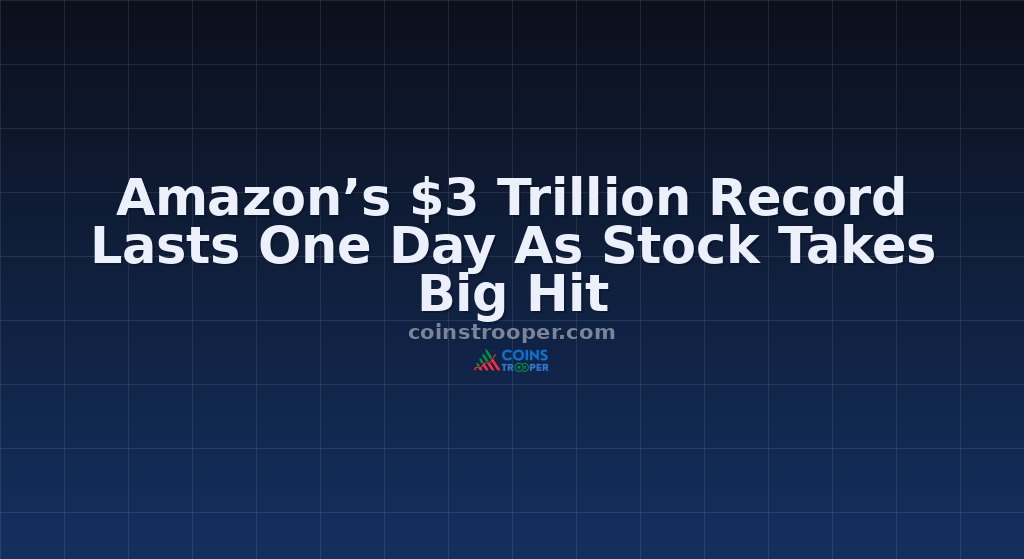 Amazon’s $3 Trillion Record Lasts One Day As Stock Takes Big Hit