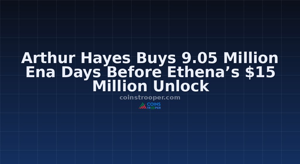 Arthur Hayes Buys 9.05 Million Ena Days Before Ethena’s $15 Million Unlock