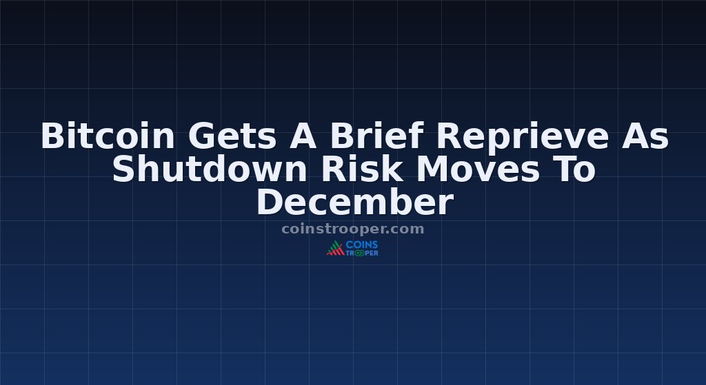 Bitcoin Gets A Brief Reprieve As Shutdown Risk Moves To December