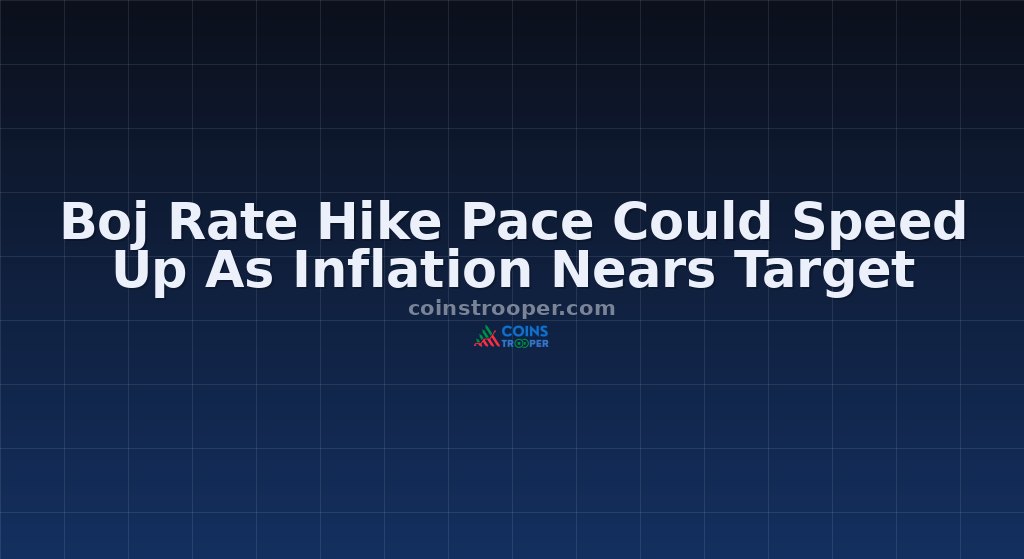 Boj Rate Hike Pace Could Speed Up As Inflation Nears Target