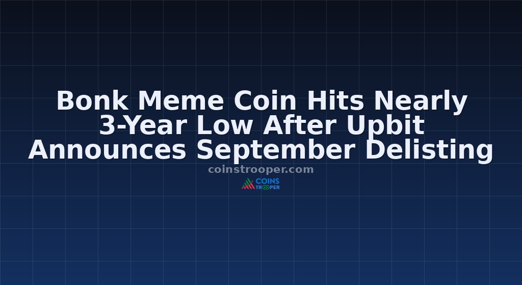 Bonk Meme Coin Hits Nearly 3-Year Low After Upbit Announces September Delisting