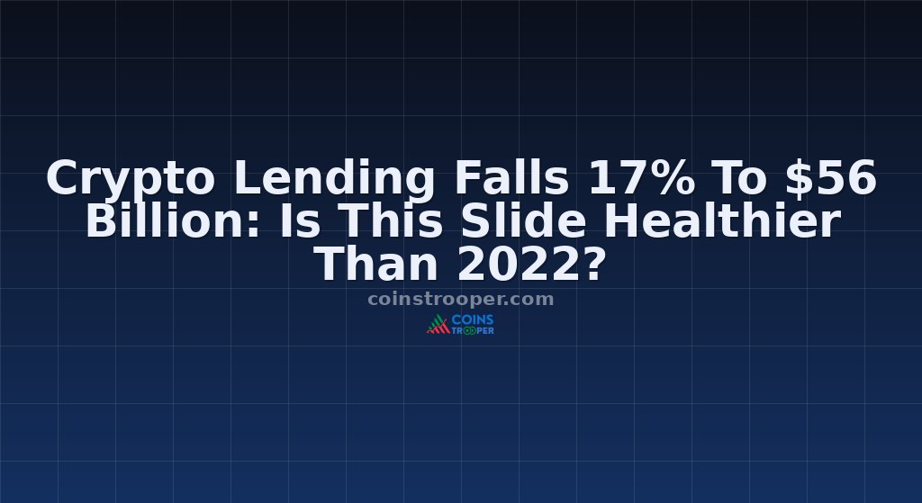 Crypto Lending Falls 17% To $56 Billion: Is This Slide Healthier Than 2022?