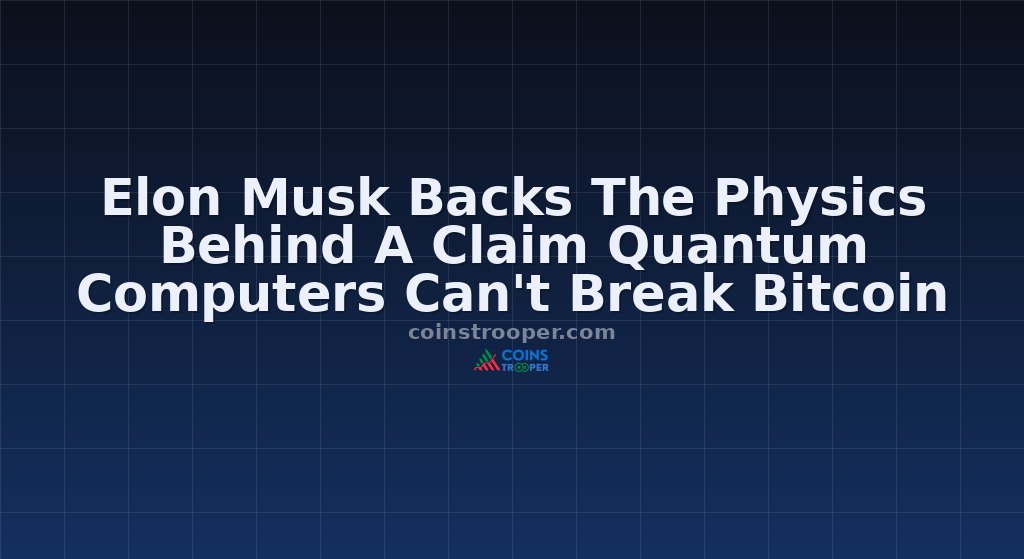 Elon Musk Backs The Physics Behind A Claim Quantum Computers Can't Break Bitcoin
