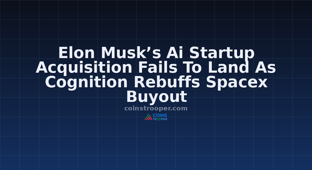 Elon Musk’s Ai Startup Acquisition Fails To Land As Cognition Rebuffs Spacex Buyout