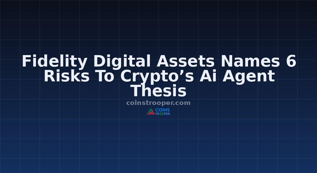 Fidelity Digital Assets Names 6 Risks To Crypto’s Ai Agent Thesis