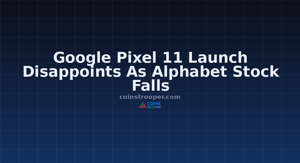 Google Pixel 11 Launch Disappoints As Alphabet Stock Falls