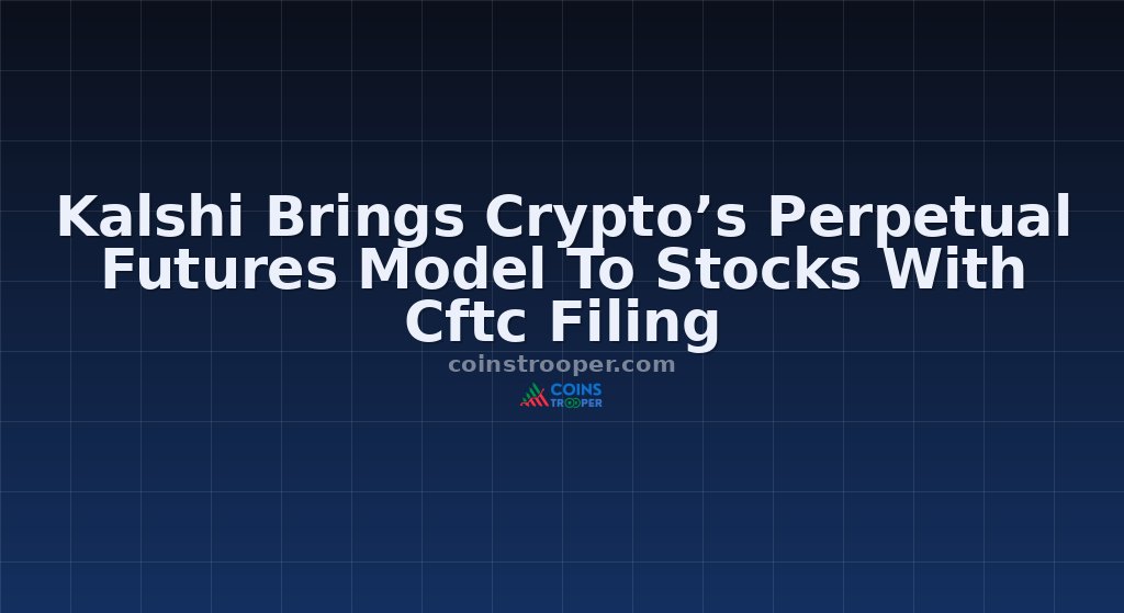 Kalshi Brings Crypto’s Perpetual Futures Model To Stocks With Cftc Filing