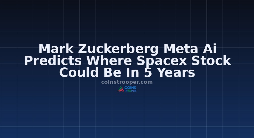 Mark Zuckerberg Meta Ai Predicts Where Spacex Stock Could Be In 5 Years
