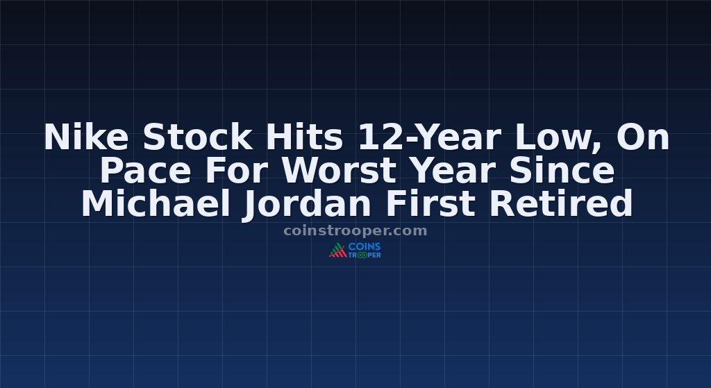 Nike Stock Hits 12-Year Low, On Pace For Worst Year Since Michael Jordan First Retired