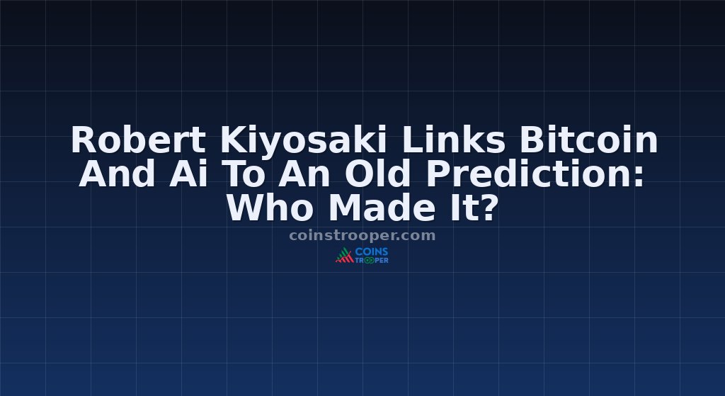 Robert Kiyosaki Links Bitcoin And Ai To An Old Prediction: Who Made It?