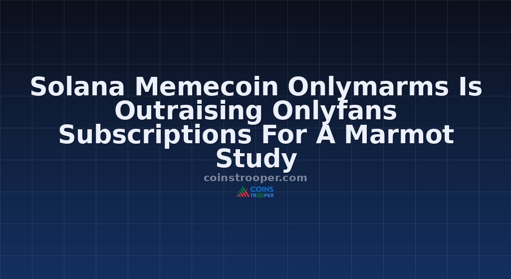 Solana Memecoin Onlymarms Is Outraising Onlyfans Subscriptions For A Marmot Study