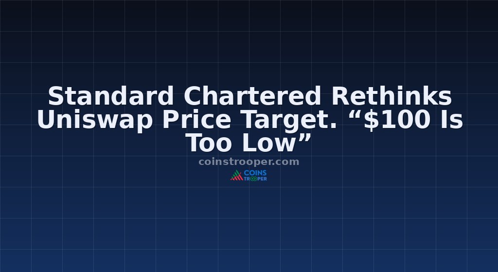 Standard Chartered Rethinks Uniswap Price Target. “$100 Is Too Low”