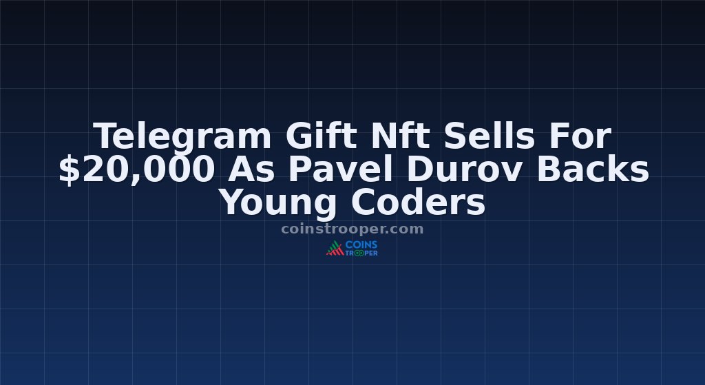 Telegram Gift Nft Sells For $20,000 As Pavel Durov Backs Young Coders