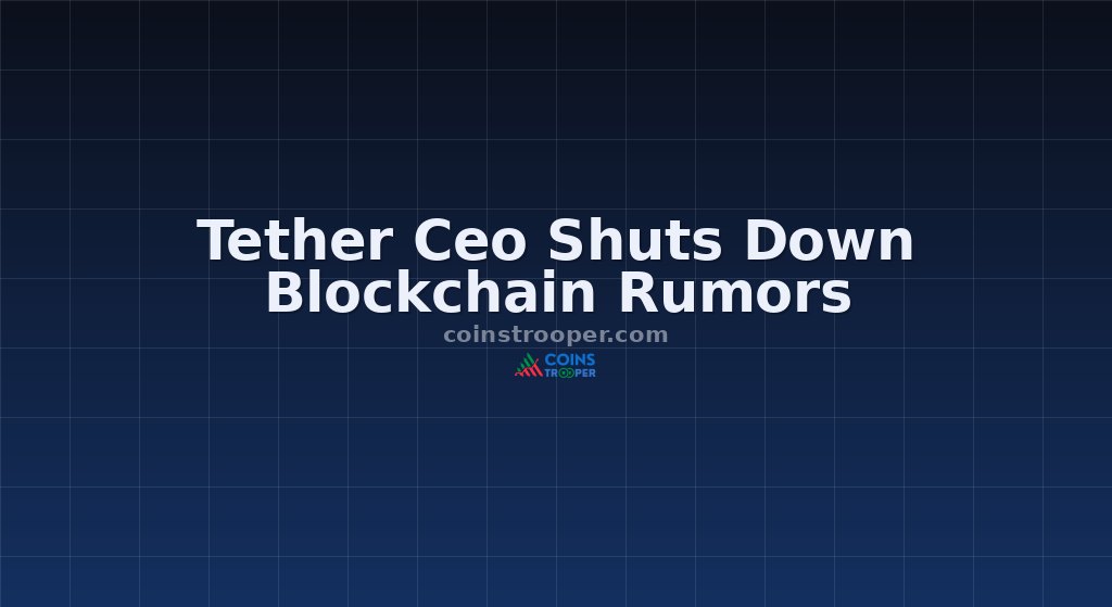 Tether Ceo Shuts Down Blockchain Rumors