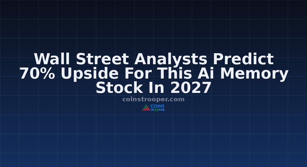 Wall Street Analysts Predict 70% Upside For This Ai Memory Stock In 2027