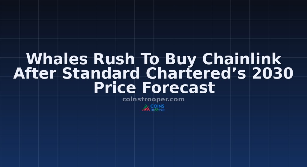 Whales Rush To Buy Chainlink After Standard Chartered’s 2030 Price Forecast