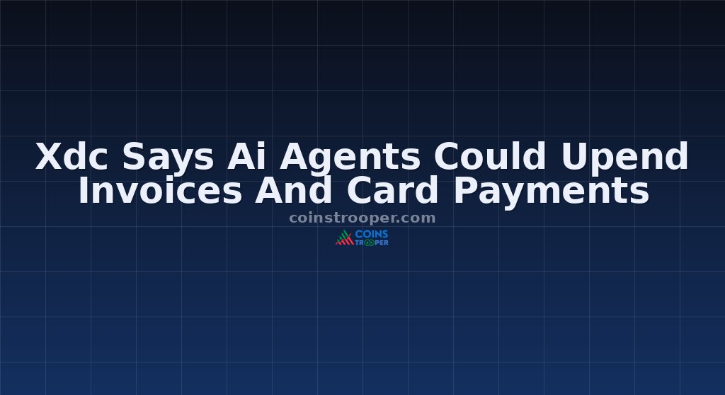 Xdc Says Ai Agents Could Upend Invoices And Card Payments