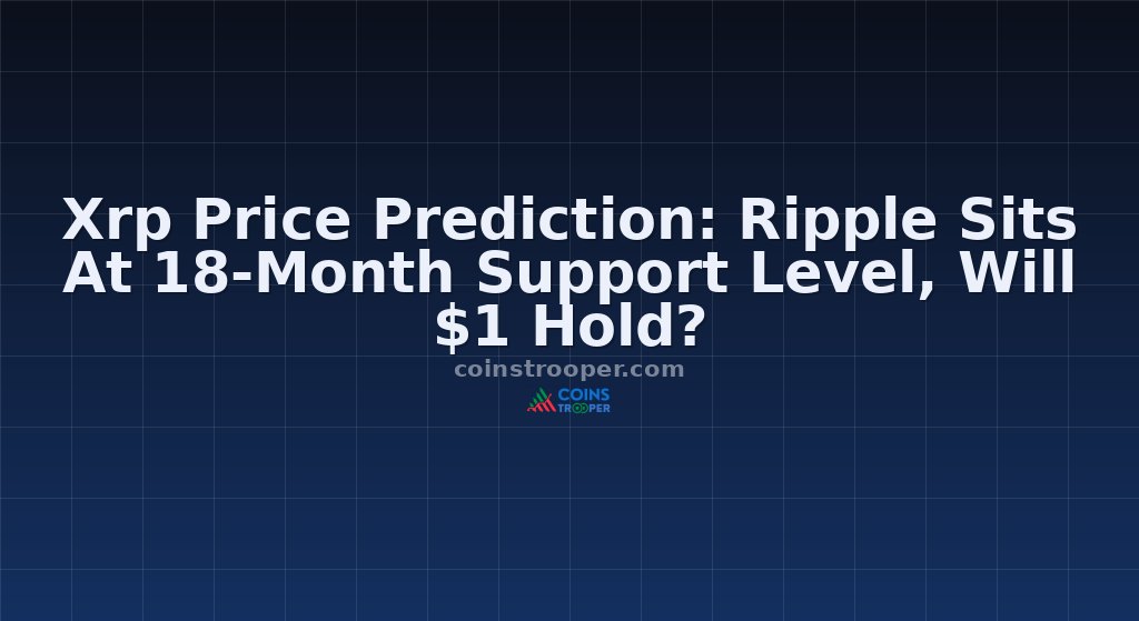 Xrp Price Prediction: Ripple Sits At 18-Month Support Level, Will $1 Hold?