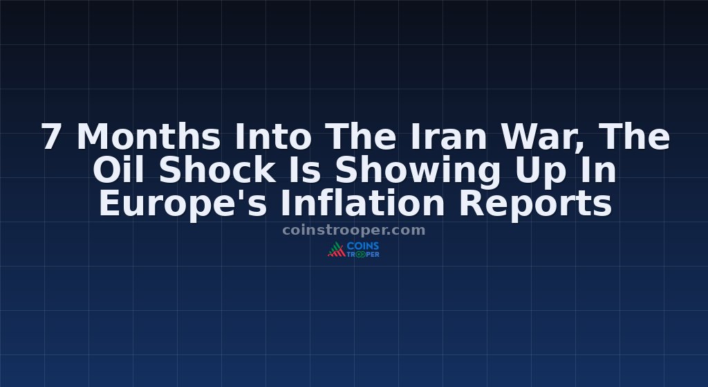 7 Months Into The Iran War, The Oil Shock Is Showing Up In Europe's Inflation Reports