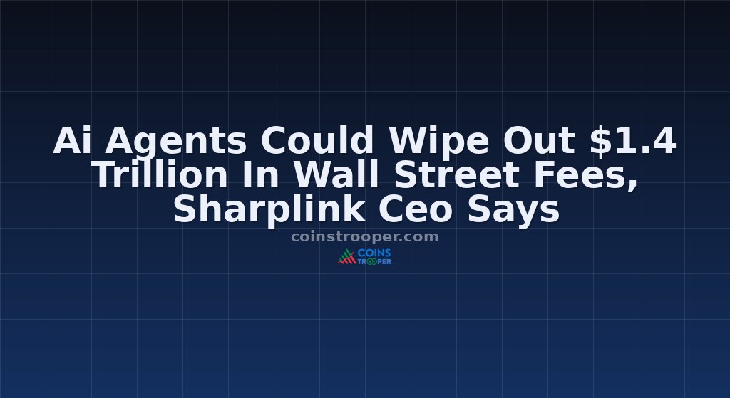 Ai Agents Could Wipe Out $1.4 Trillion In Wall Street Fees, Sharplink Ceo Says