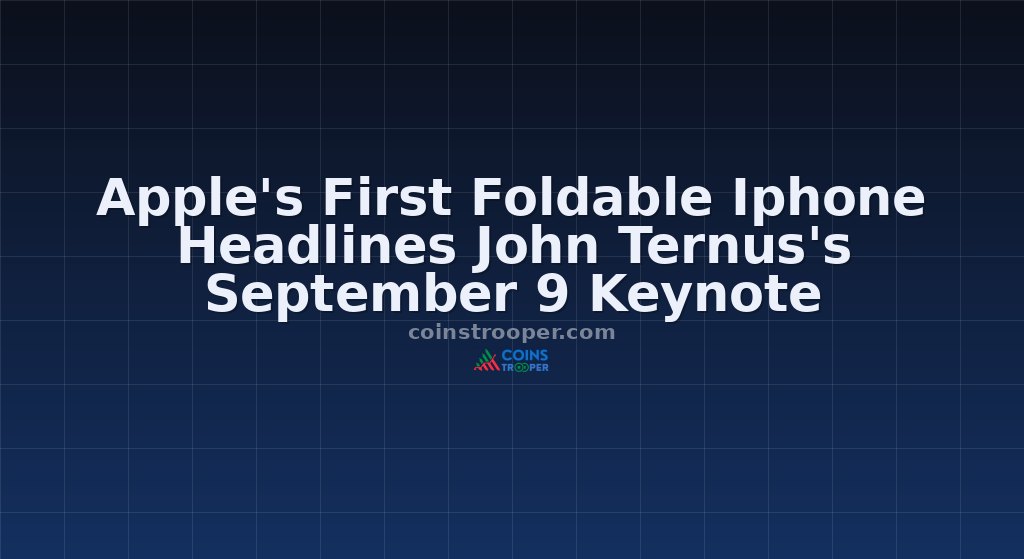 Apple's First Foldable Iphone Headlines John Ternus's September 9 Keynote