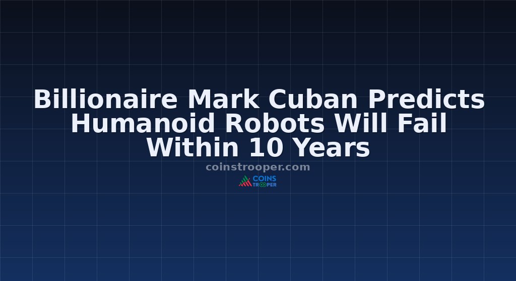 Billionaire Mark Cuban Predicts Humanoid Robots Will Fail Within 10 Years