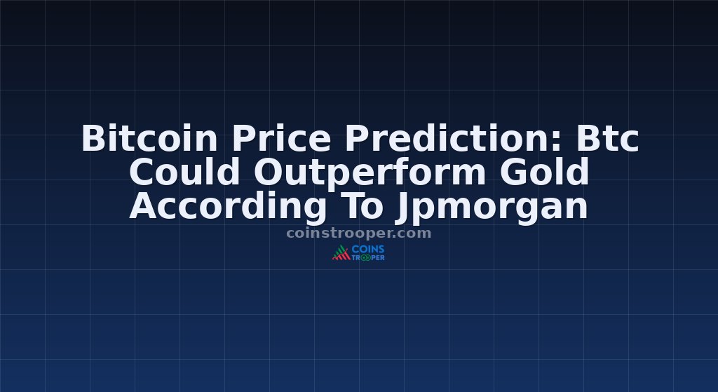 Bitcoin Price Prediction: Btc Could Outperform Gold According To Jpmorgan