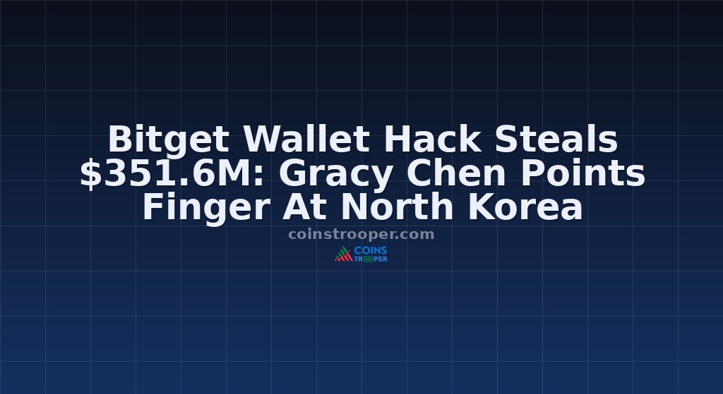 Bitget Wallet Hack Steals $351.6M: Gracy Chen Points Finger At North Korea