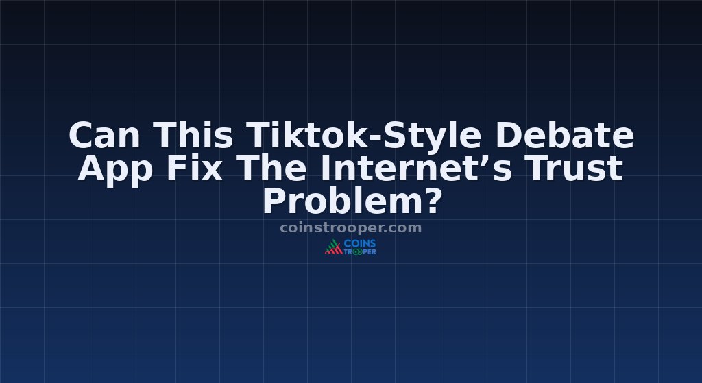 Can This Tiktok-Style Debate App Fix The Internet’s Trust Problem?