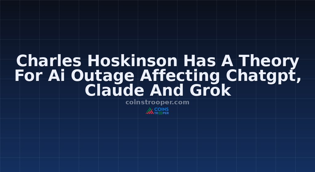 Charles Hoskinson Has A Theory For Ai Outage Affecting Chatgpt, Claude And Grok