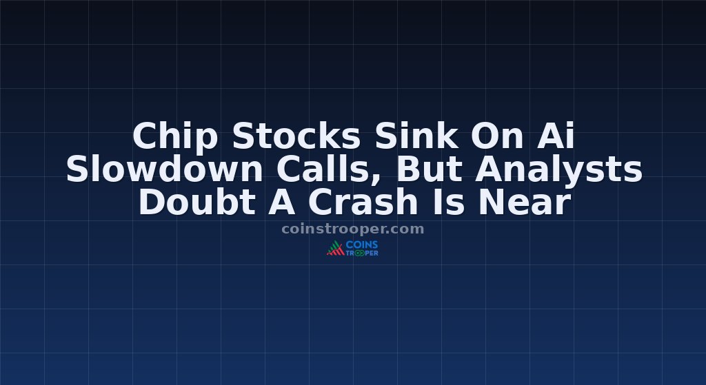 Chip Stocks Sink On Ai Slowdown Calls, But Analysts Doubt A Crash Is Near