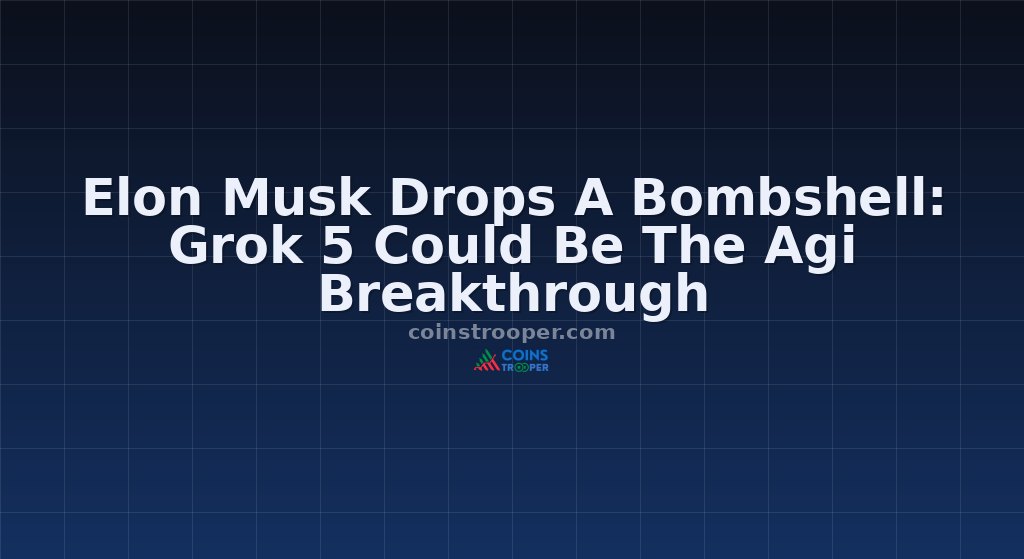 Elon Musk Drops A Bombshell: Grok 5 Could Be The Agi Breakthrough