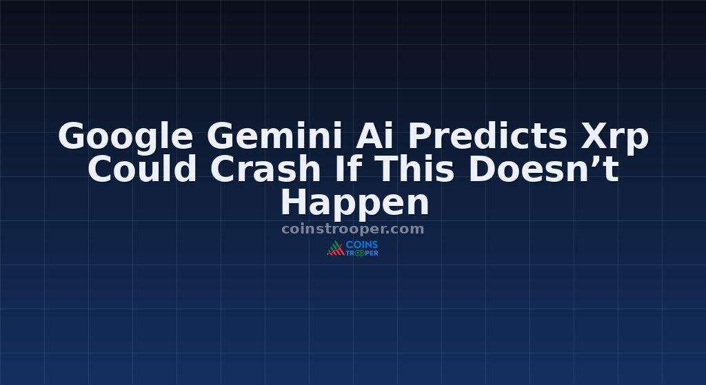 Google Gemini Ai Predicts Xrp Could Crash If This Doesn’t Happen