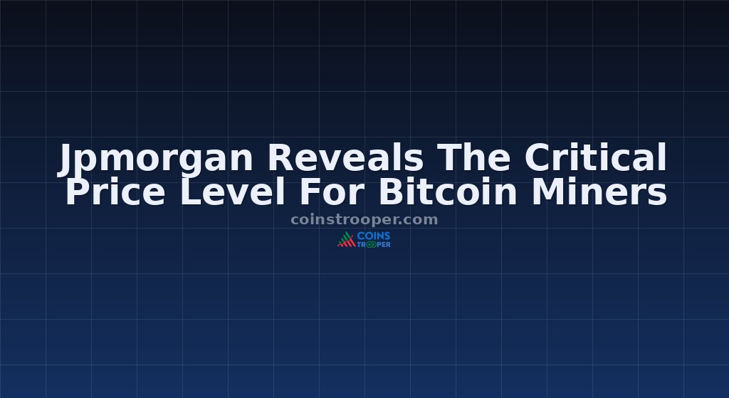 Jpmorgan Reveals The Critical Price Level For Bitcoin Miners