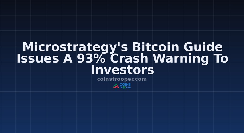 Microstrategy's Bitcoin Guide Issues A 93% Crash Warning To Investors