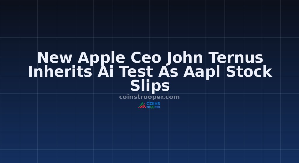 New Apple Ceo John Ternus Inherits Ai Test As Aapl Stock Slips