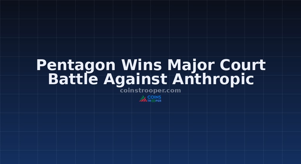 Pentagon Wins Major Court Battle Against Anthropic