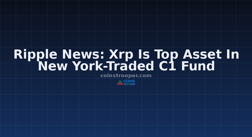 Ripple News: Xrp Is Top Asset In New York-Traded C1 Fund